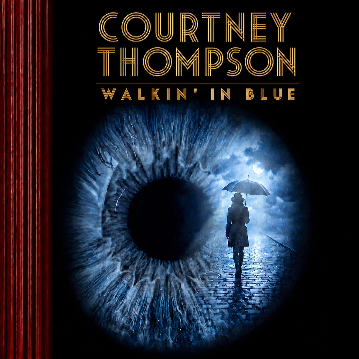 Cover artwork for Courtney Thompson’s single Walkin’ In Blue